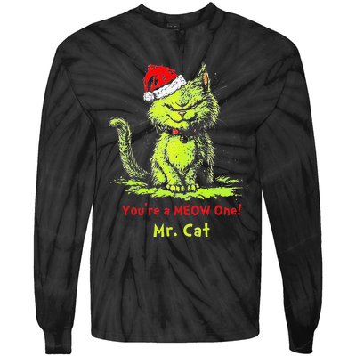 YouRe A Meow One Mr Cat Gift Tie-Dye Long Sleeve Shirt