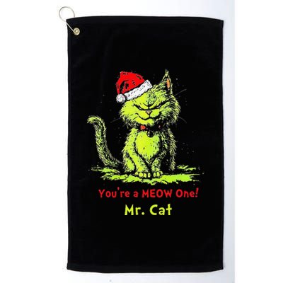 YouRe A Meow One Mr Cat Gift Platinum Collection Golf Towel