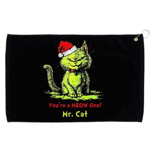 YouRe A Meow One Mr Cat Gift Grommeted Golf Towel