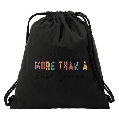 You Are More Than A Test Score Cool Vintage Test Day Teacher Drawstring Bag