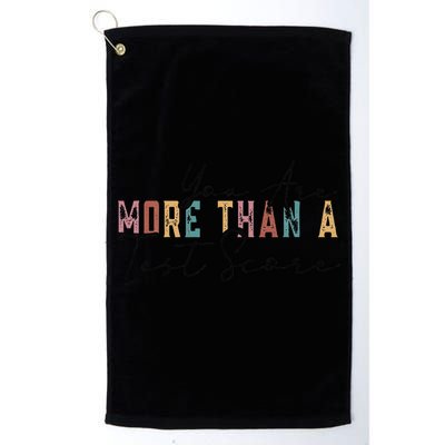 You Are More Than A Test Score Cool Vintage Test Day Teacher Golf Towel