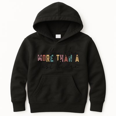 You Are More Than A Test Score Cool Vintage Test Day Teacher Kids Hoodie