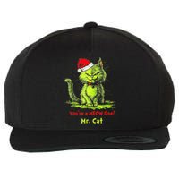 YouRe A Meow One Mr Cat Wool Snapback Cap