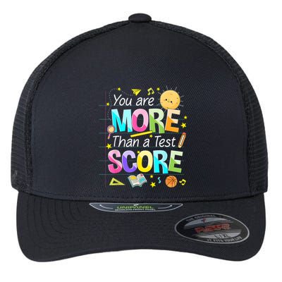 You Are More Than A Test Score Teacher Test Day Flexfit Unipanel Trucker Cap