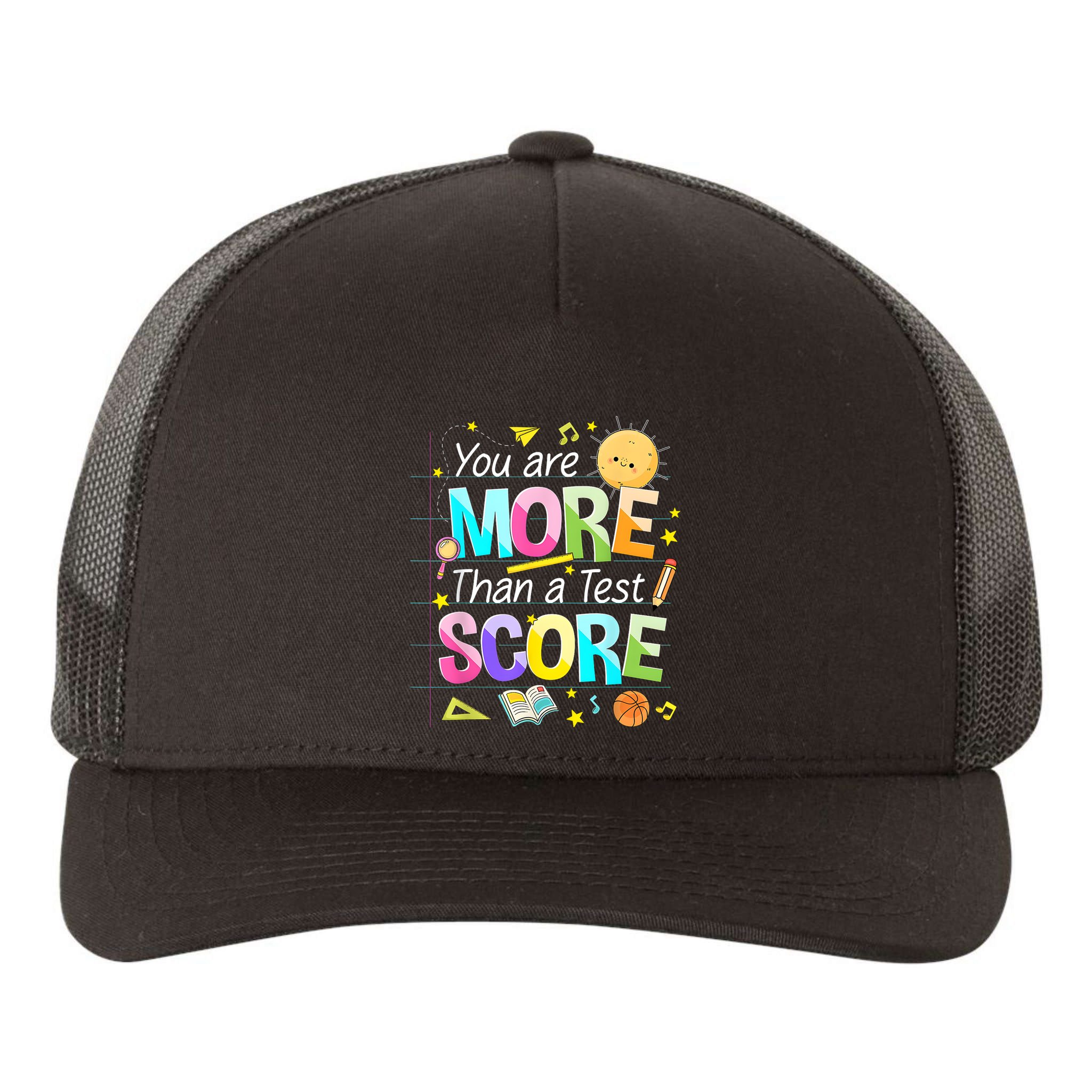 You Are More Than A Test Score Teacher Test Day Yupoong Adult 5-Panel Trucker Hat