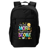 You Are More Than A Test Score Teacher Test Day Backpack