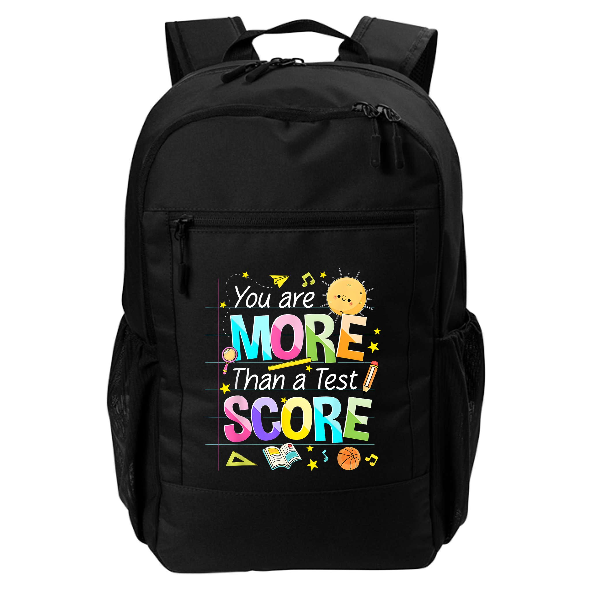 You Are More Than A Test Score Teacher Test Day Backpack