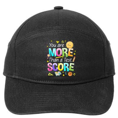 You Are More Than A Test Score Teacher Test Day 7-Panel Snapback Hat