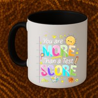 You Are More Than A Test Score Teacher Test Day Mug