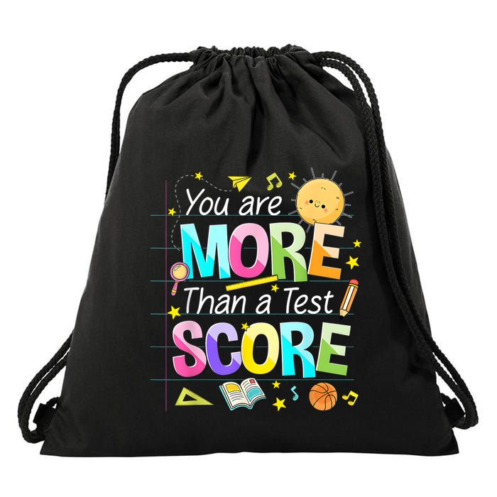 You Are More Than A Test Score Teacher Test Day Drawstring Bag
