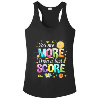 You Are More Than A Test Score Teacher Test Day Ladies PosiCharge Competitor Racerback Tank