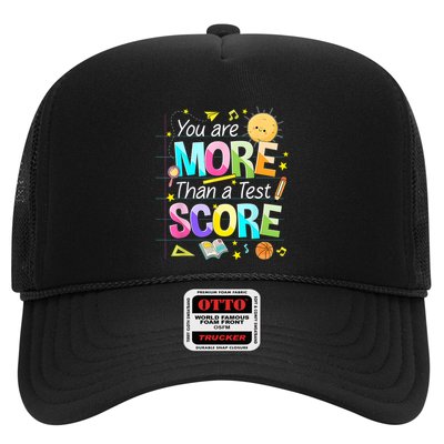 You Are More Than A Test Score Teacher Test Day Trucker Hat