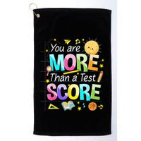 You Are More Than A Test Score Teacher Test Day Golf Towel