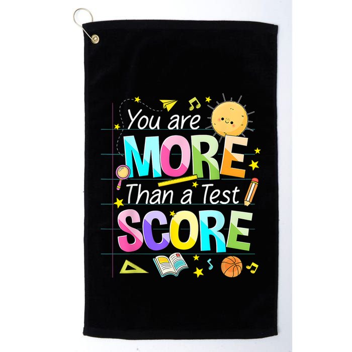 You Are More Than A Test Score Teacher Test Day Golf Towel