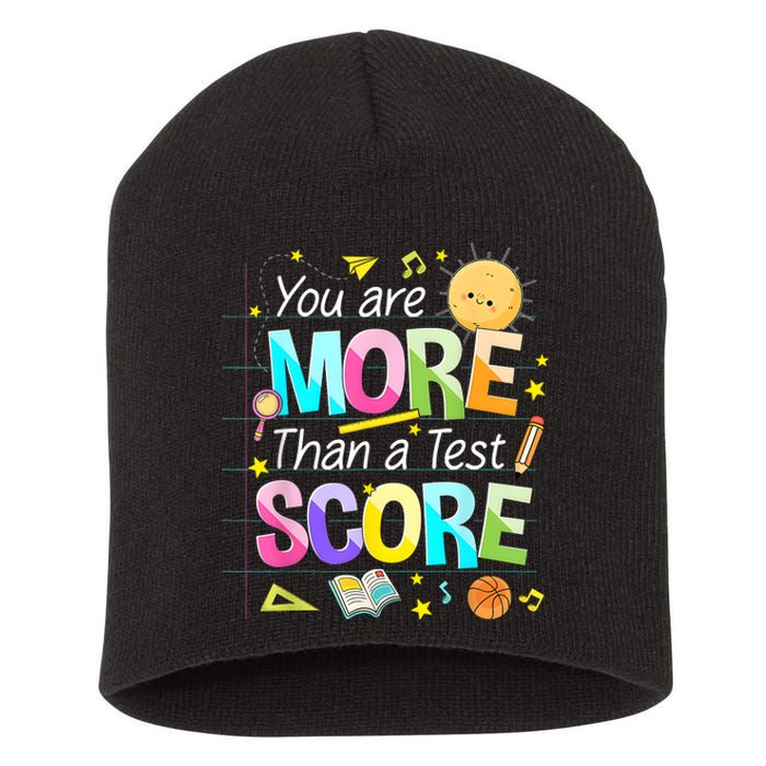 You Are More Than A Test Score Teacher Test Day Short Acrylic Beanie