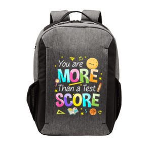 You Are More Than A Test Score Teacher Test Day Vector Backpack