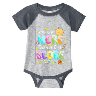 You Are More Than A Test Score Teacher Test Day Infant Baby Jersey Bodysuit