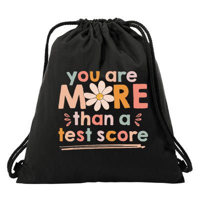 You Are More Than A Test Score Teacher Testing Day Drawstring Bag