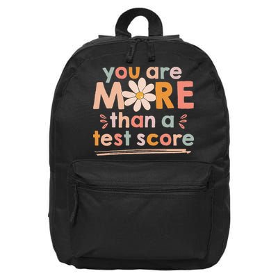 You Are More Than A Test Score Teacher Testing Day 16 in Basic Backpack