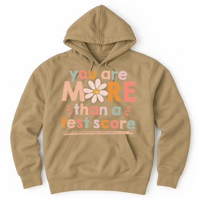 You Are More Than A Test Score Teacher Testing Day Hoodie