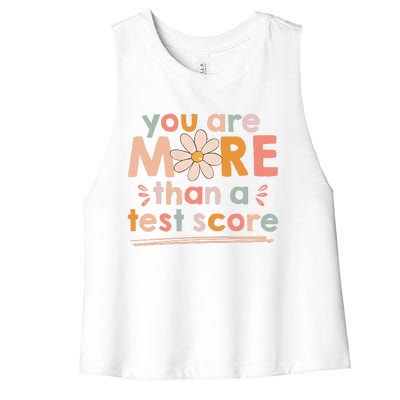 You Are More Than A Test Score Teacher Testing Day Women's Racerback Cropped Tank