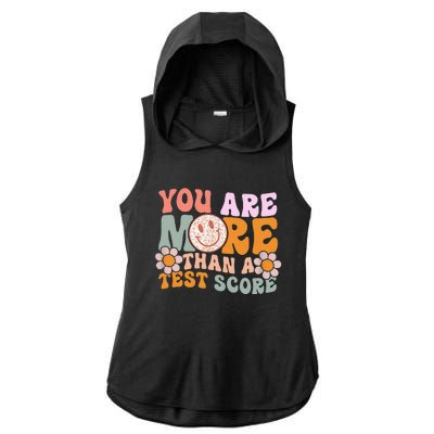 You Are More Than A Test Score Tie Dye Teacher Testing Day Ladies PosiCharge Tri-Blend Wicking Draft Hoodie Tank