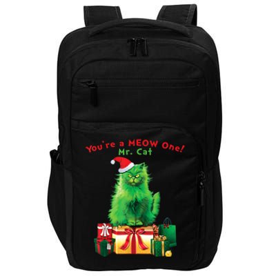 You're A Meow One Mr Cat Christmas Holiday Funny Cute Gift Impact Tech Backpack