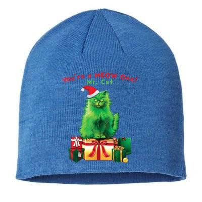 You're A Meow One Mr Cat Christmas Holiday Funny Cute Gift Sustainable Beanie