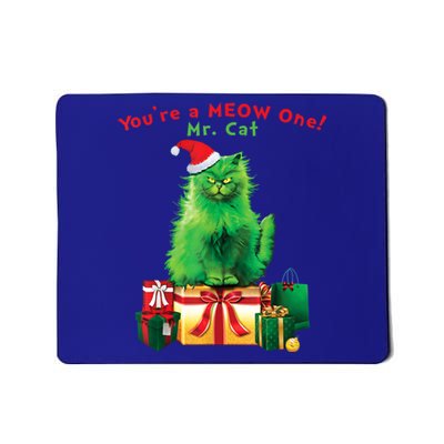 You're A Meow One Mr Cat Christmas Holiday Funny Cute Gift Mousepad