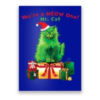 You're A Meow One Mr Cat Christmas Holiday Funny Cute Gift Poster