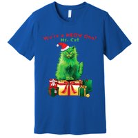 You're A Meow One Mr Cat Christmas Holiday Funny Cute Gift Premium T-Shirt