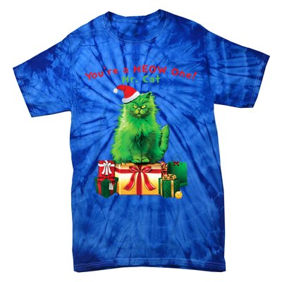 You're A Meow One Mr Cat Christmas Holiday Funny Cute Gift Tie-Dye T-Shirt