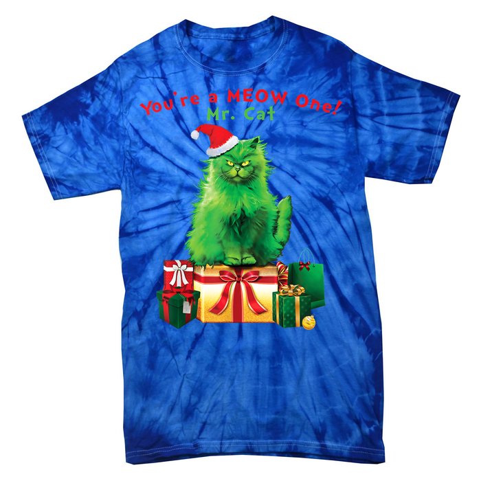 You're A Meow One Mr Cat Christmas Holiday Funny Cute Gift Tie-Dye T-Shirt