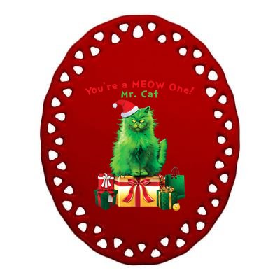 You're A Meow One Mr Cat Christmas Holiday Funny Cute Gift Ceramic Oval Ornament