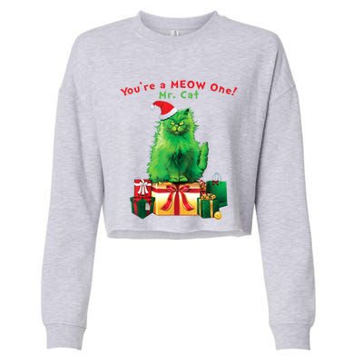 You're A Meow One Mr Cat Christmas Holiday Funny Cute Gift Cropped Pullover Crew