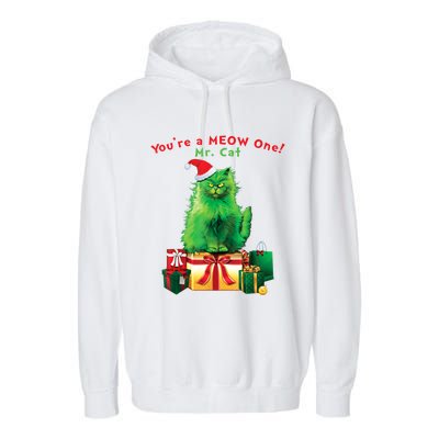 You're A Meow One Mr Cat Christmas Holiday Funny Cute Gift Garment-Dyed Fleece Hoodie