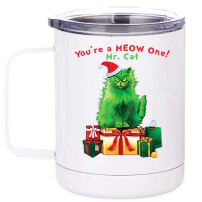 You're A Meow One Mr Cat Christmas Holiday Funny Cute Gift 12 oz Stainless Steel Tumbler Cup