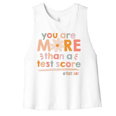 You Are More Than A Test Score Teacher Testing Test Day Women's Racerback Cropped Tank