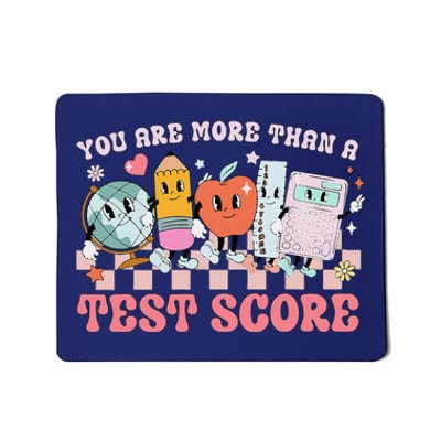 You Are More Than A Test Score Teacher Testing Test Day Mousepad