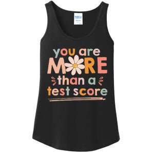 You Are More Than A Test Score Teacher Testing Day Ladies Essential Tank