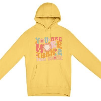 You Are More Than A Test Score Teacher Testing Day Groovy Premium Pullover Hoodie