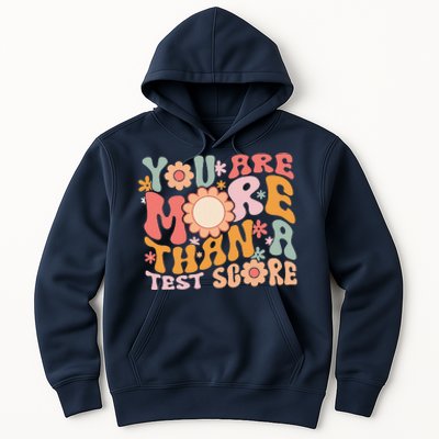 You Are More Than A Test Score Teacher Testing Day Groovy Hoodie