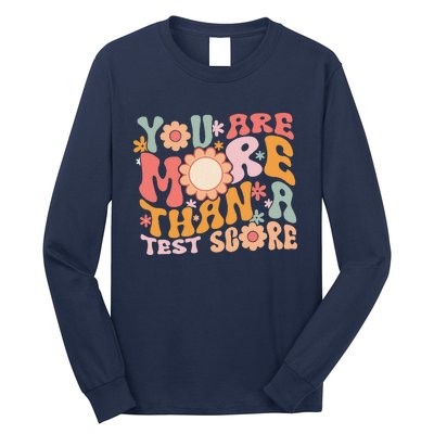 You Are More Than A Test Score Teacher Testing Day Groovy Long Sleeve Shirt