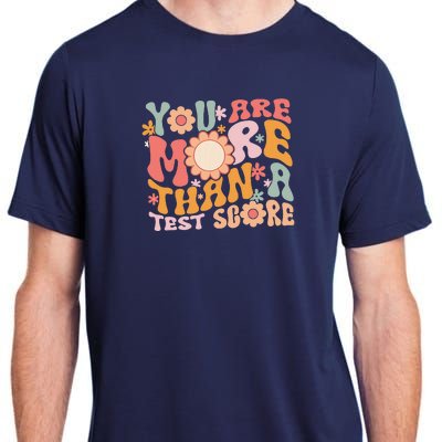 You Are More Than A Test Score Teacher Testing Day Groovy Adult ChromaSoft Performance T-Shirt