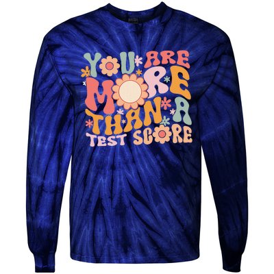 You Are More Than A Test Score Teacher Testing Day Groovy Tie-Dye Long Sleeve Shirt