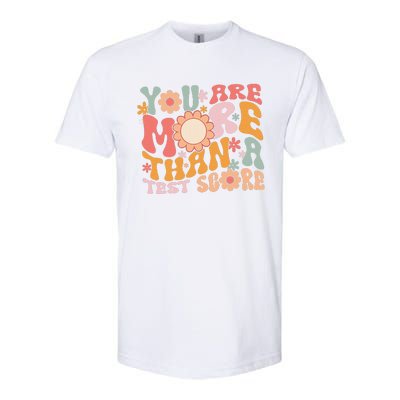 You Are More Than A Test Score Teacher Testing Day Groovy Softstyle® CVC T-Shirt