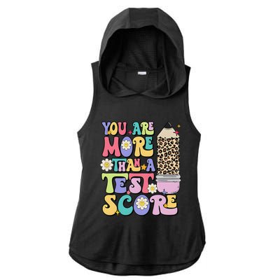 You Are More Than A Test Score Teacher Testing Test Day Ladies PosiCharge Tri-Blend Wicking Draft Hoodie Tank