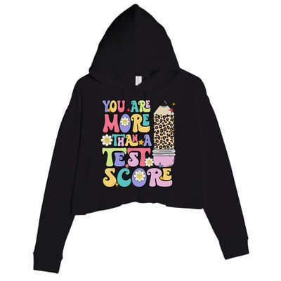 You Are More Than A Test Score Teacher Testing Test Day Crop Fleece Hoodie