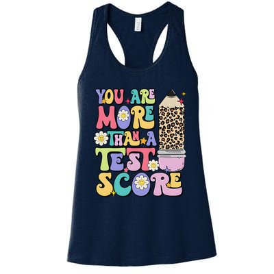 You Are More Than A Test Score Teacher Testing Test Day Women's Racerback Tank