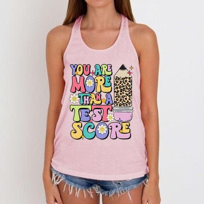 You Are More Than A Test Score Teacher Testing Test Day Women's Knotted Racerback Tank